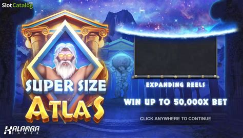 Play Super Size Atlas slot